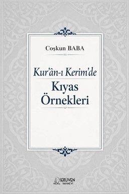 Kur'an-ı Kerim'de Kıyas Örnekleri kitap kapağı