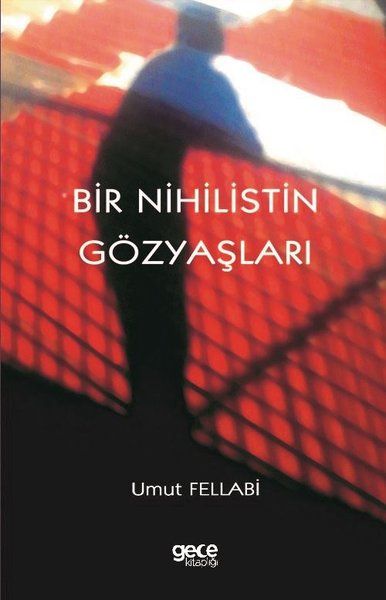 Bir Nihilistin Gözyaşları kitap kapağı