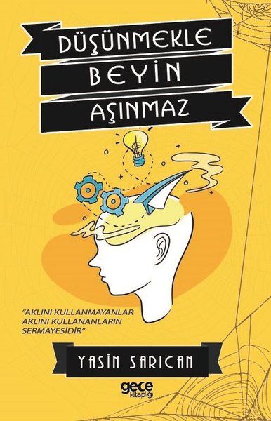 Düşünmekle Beyin Aşınmaz kitap kapağı