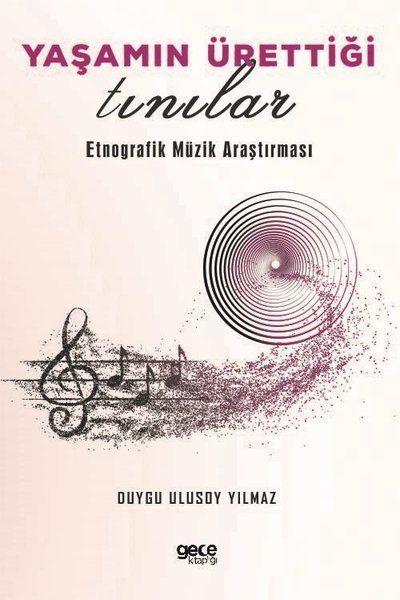 Yaşamın Ürettiği Tınılar kitap kapağı