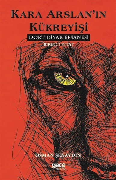 Kara Arslan’ın Kükreyişi - Dört Diyar Efsanesi 1. Kitap kitap kapağı