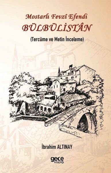 Mostarlı Fevzi Efendi - Bülbülistan kitap kapağı