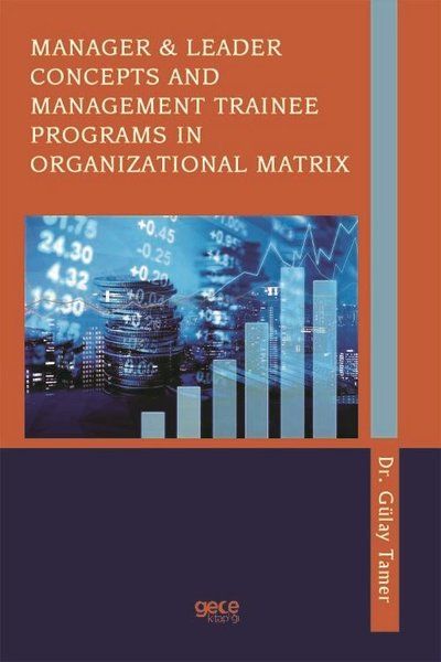 Manager and Leader Concepts and Management Trainee Programs in Organizational Matrix kitap kapağı