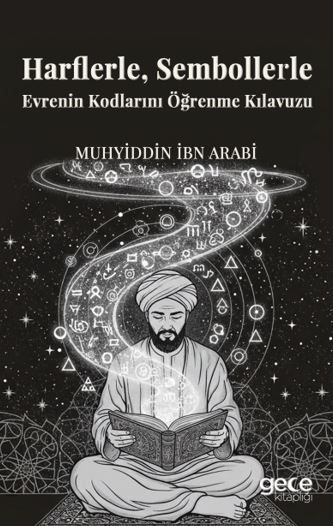 Harflerle, Sembollerle Evrenin Kodlarını Öğrenme Kılavuzu kitap kapağı