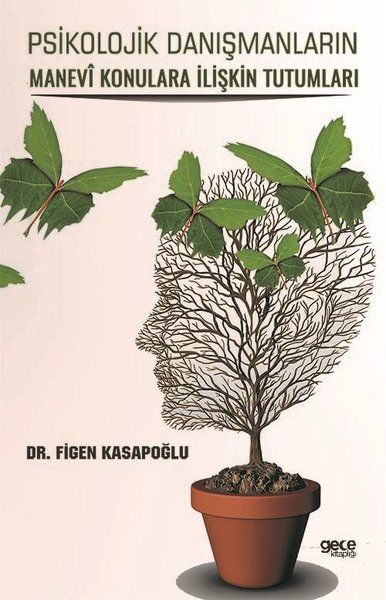 Psikolojik Danışmanların Manevi Konulara İlişkin Tutumları kitap kapağı
