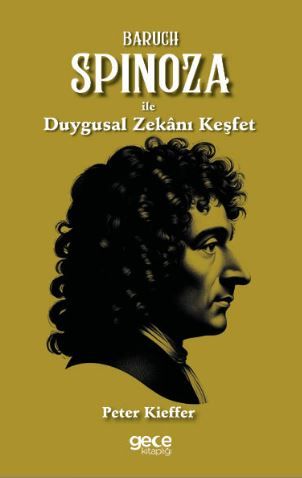 Baruch Spinoza ile Duygusal Zekanı Keşfet kitap kapağı