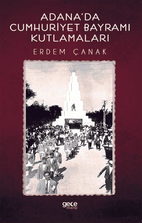 Adana'da Cumhuriyet Bayramı Kutlamaları kitap kapağı