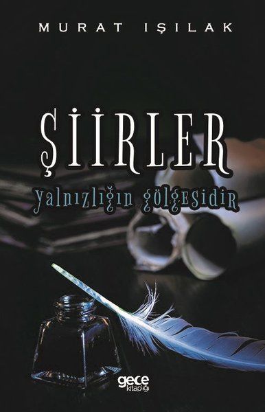 Şiirler Yalnızlığın Gölgesidir kitap kapağı