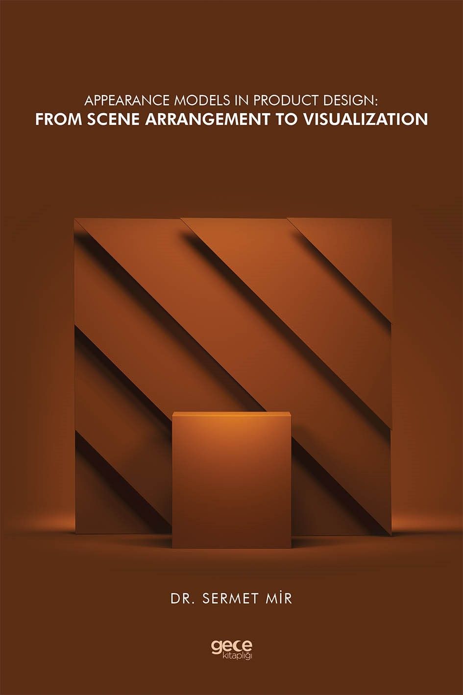 Appearance Models in Product Design: From Scene Arrangement to Visualization kitap kapağı