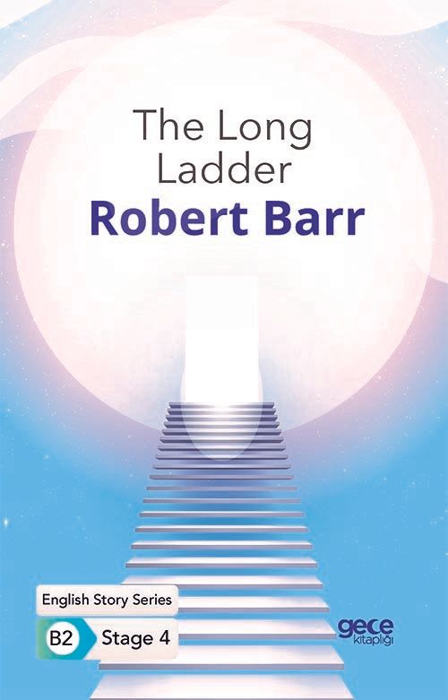The Long Ladder - İngilizce Hikayeler B2 Stage 4 kitap kapağı
