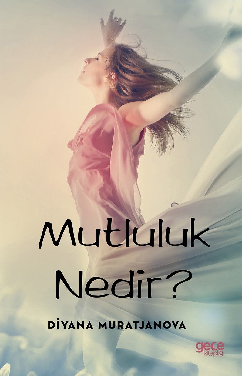 Mutluluk Nedir? kitap kapağı