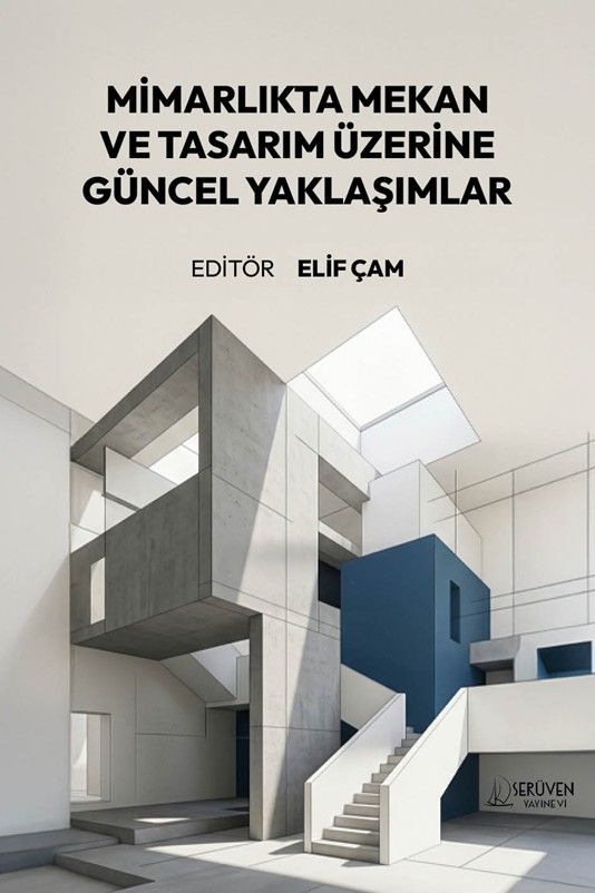 Mimarlıkta Mekan ve Tasarım Üzerine Güncel Yaklaşımlar kitap kapağı