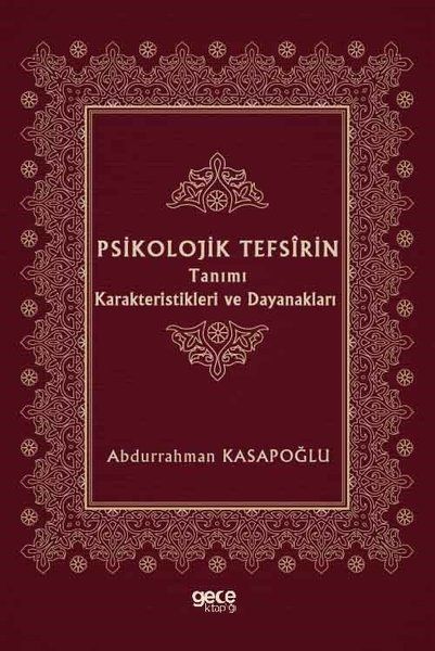 Psikolojik Tefsirin Tanımı Karakteristikleri ve Dayanakları kitap kapağı
