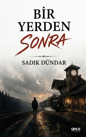 Bir Yerden Sonra kitap kapağı