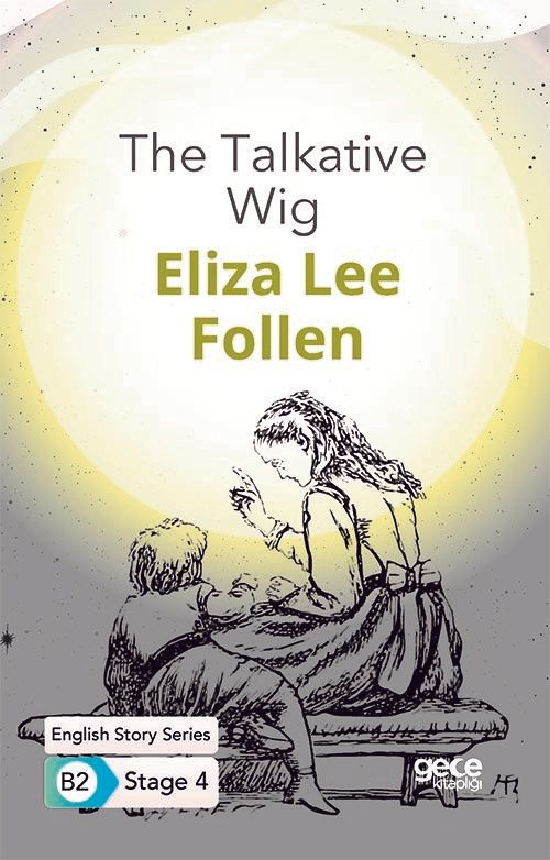 The Talkative Wig - İngilizce Hikayeler B2 Stage 4 kitap kapağı