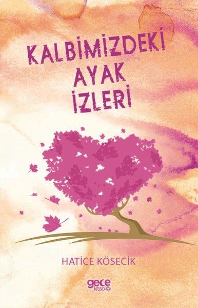 Kalbimizdeki Ayak İzleri kitap kapağı