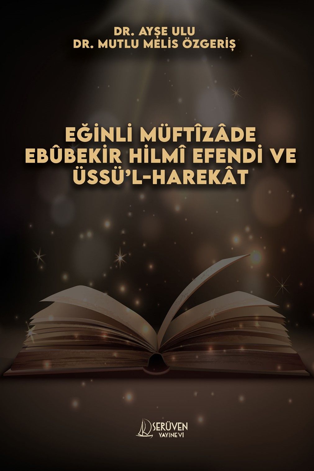 Eğinli Müftizade Ebubekir Hilmi Efendi ve Üssü’l-harekat kitap kapağı