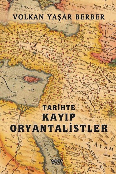 Tarihte Kayıp Oryantalistler kitap kapağı