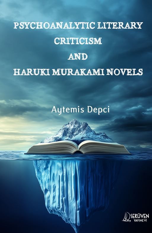 Psychoanalytic Literary Criticism And Haruki Murakami Novels kitap kapağı