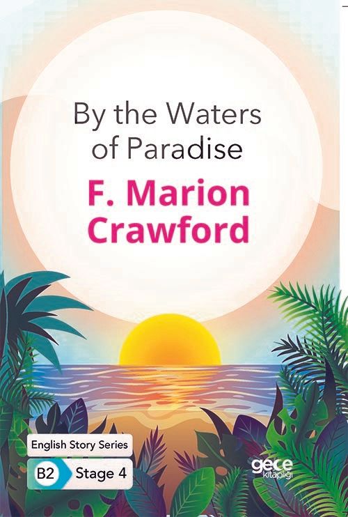 By the Waters of Paradise - İngilizce Hikayeler B2 Stage 4 kitap kapağı