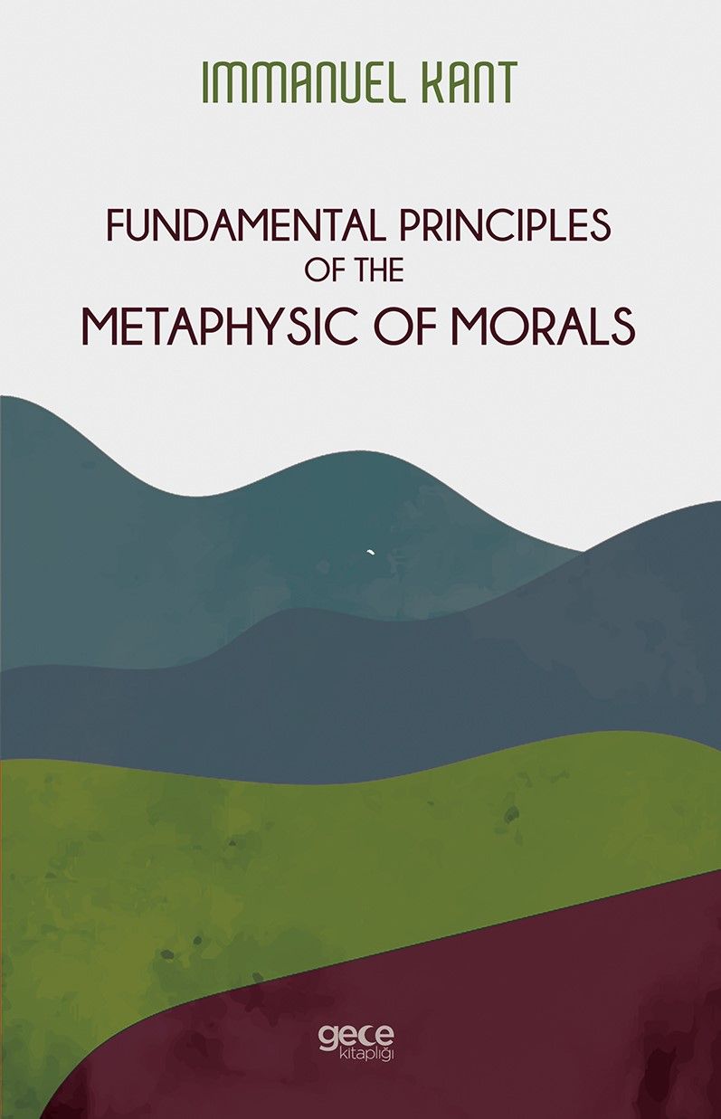 Fundamental Principles of The Metaphysic of Morals kitap kapağı