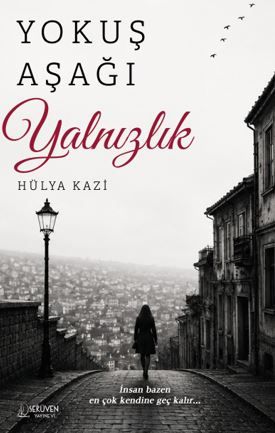 Yokuş Aşağı Yalnızlık kitap kapağı