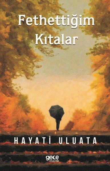 Fethettiğim Kıtalar kitap kapağı