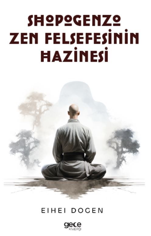Shobogenzo Zen Felsefesinin Hazinesi kitap kapağı