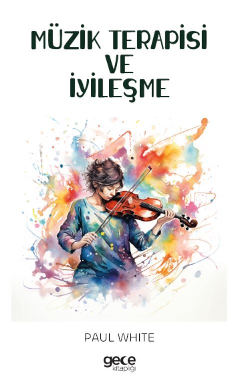 Müzik Terapisi ve İyileşme kitap kapağı