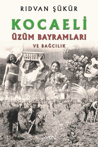 Kocaeli Üzüm Bayramları ve Bağcılık kitap kapağı