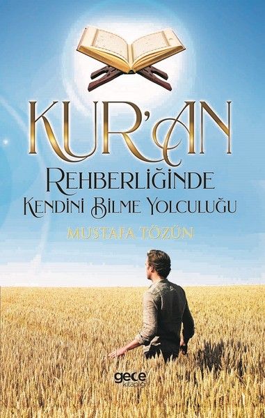 Kur’an Rehberliğinde Kendini Bilme Yolculuğu kitap kapağı
