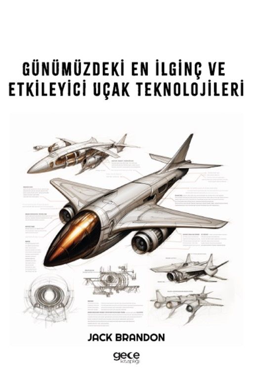 Günümüzdeki En İlginç ve Etkileyici Uçak Teknolojileri kitap kapağı