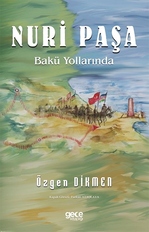 Nuri Paşa Bakü Yollarında kitap kapağı