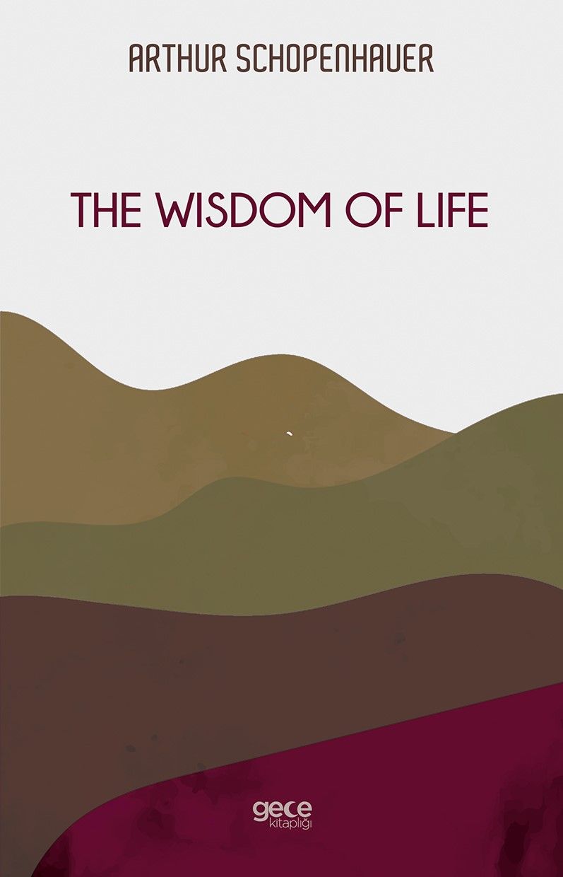 The Wisdom Of Life kitap kapağı