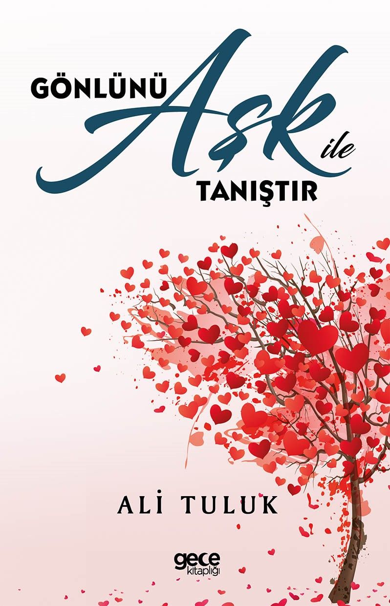 Gönlünü Aşk ile Tanıştır kitap kapağı
