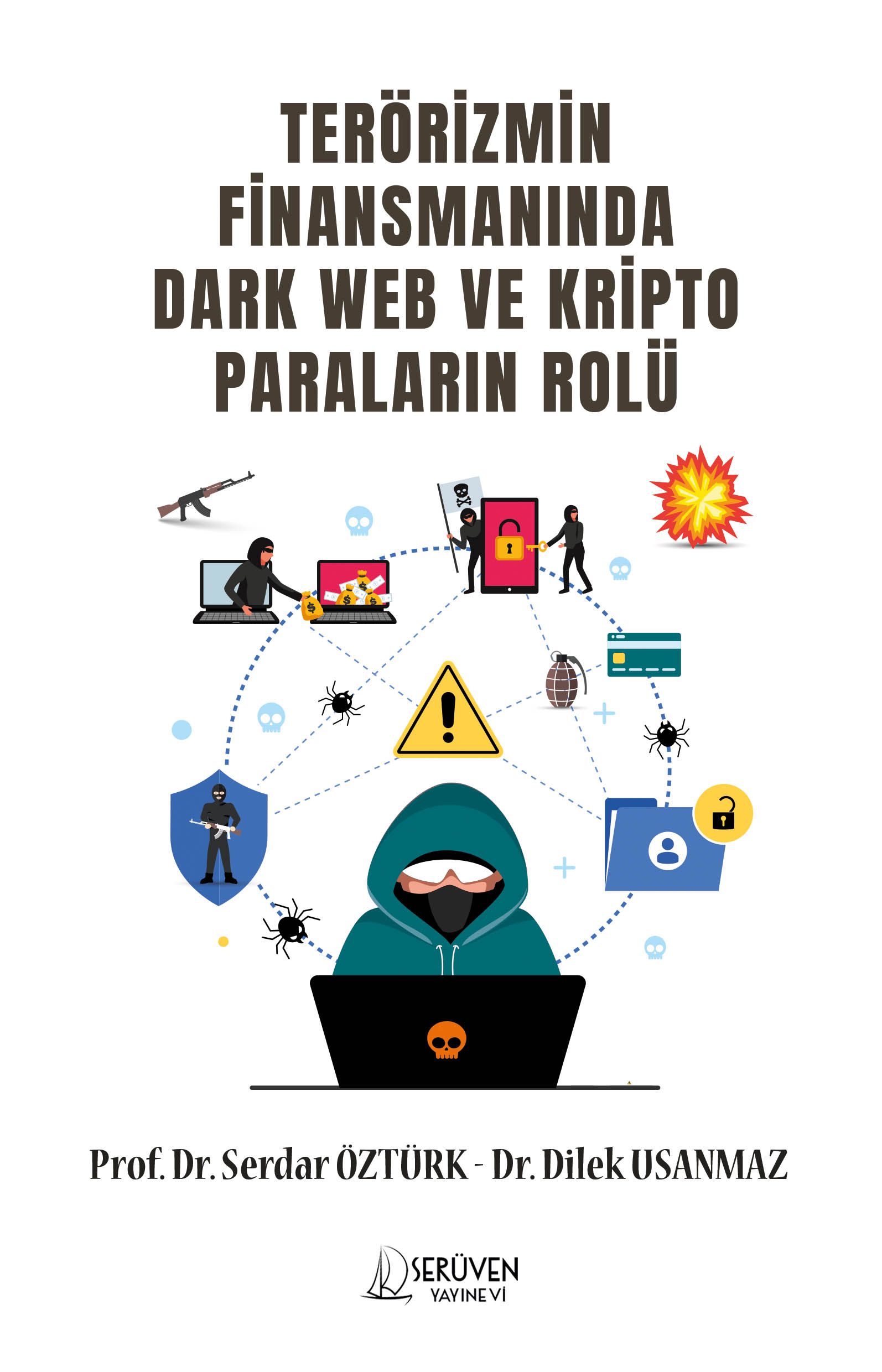 Terörizmin Finansmanında Dark Web Ve Kripto Paraların Rolü kitap kapağı