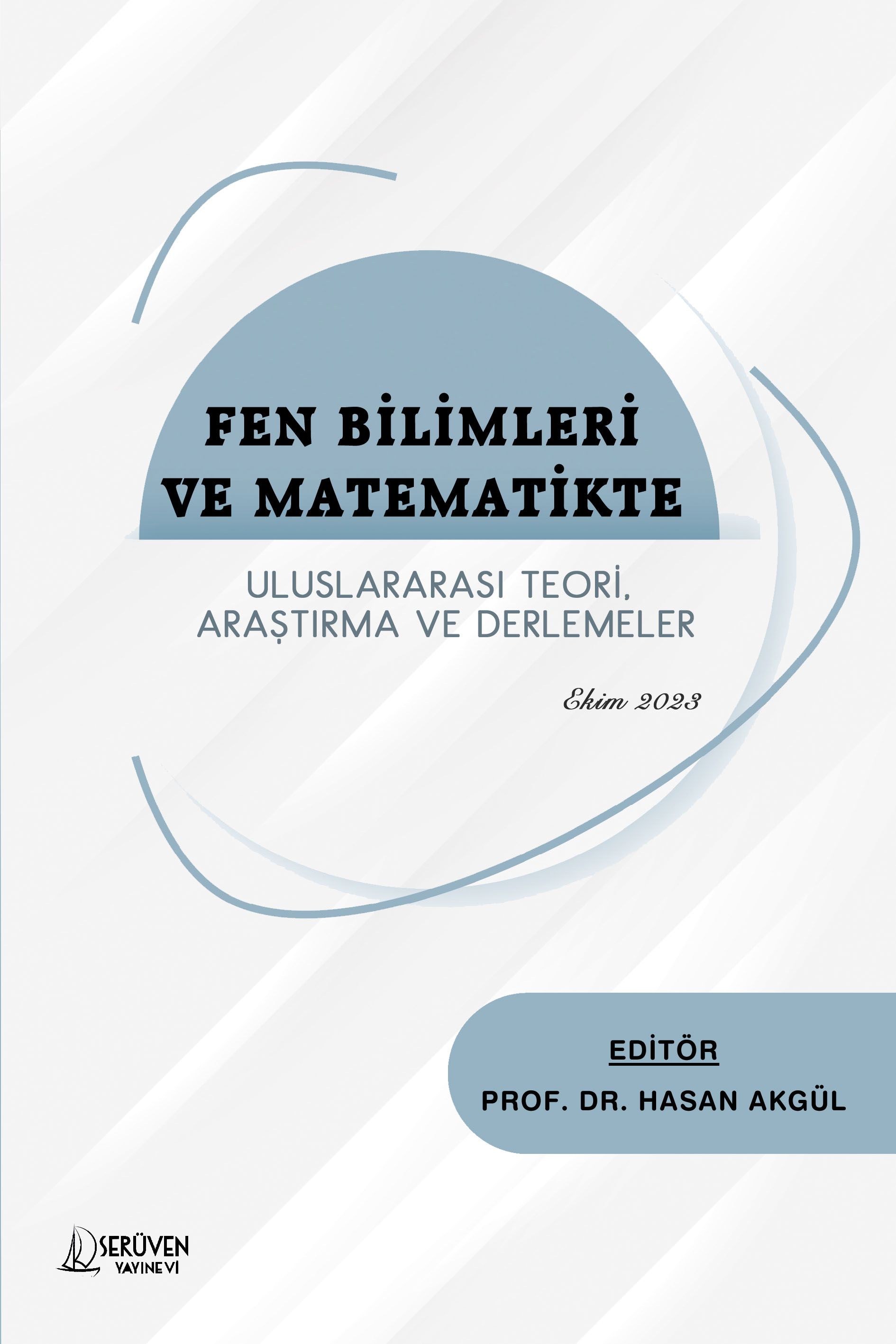 Fen Bilimleri ve Matematikte Uluslararası Teori, Araştırma ve Derlemeler kitap kapağı