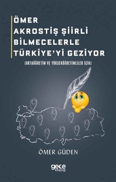 Ömer Akrostiş Şiirli Bilmecelerle Türkiye'yi Geziyor kitap kapağı