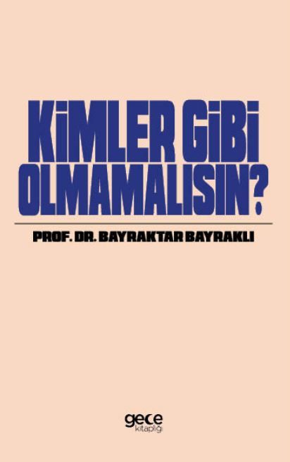 Kimler Gibi Olmamalısın kitap kapağı