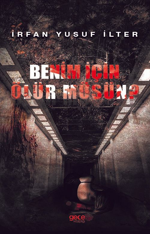 Benim İçin Ölür Müsün? kitap kapağı