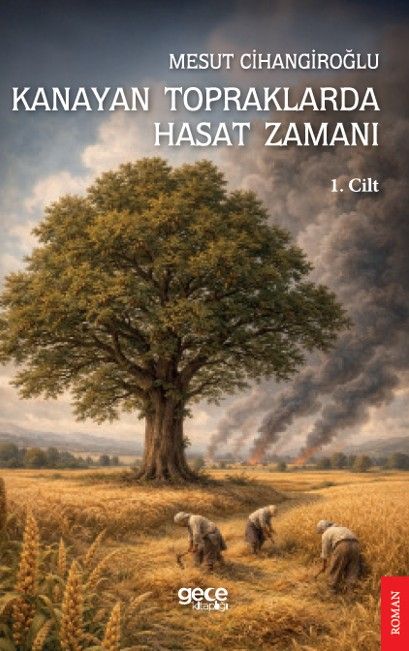 Kanayan Topraklarda Hasat Zamanı - 1. Cilt kitap kapağı