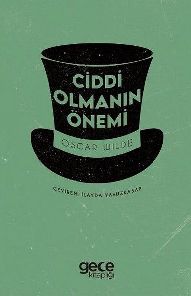 Ciddi Olmanın Önemi kitap kapağı