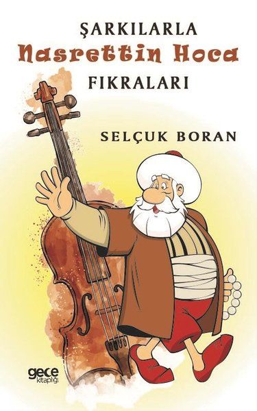 Şarkılarla Nasrettin Hoca Fıkraları kitap kapağı
