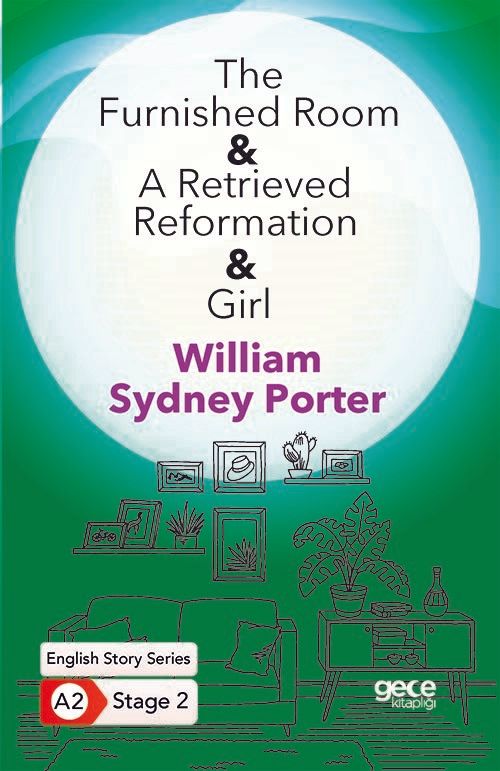 The Furnished Room - A Retrieved Reformation - Girl - İngilizce Hikayeler A2 Stage 2 kitap kapağı