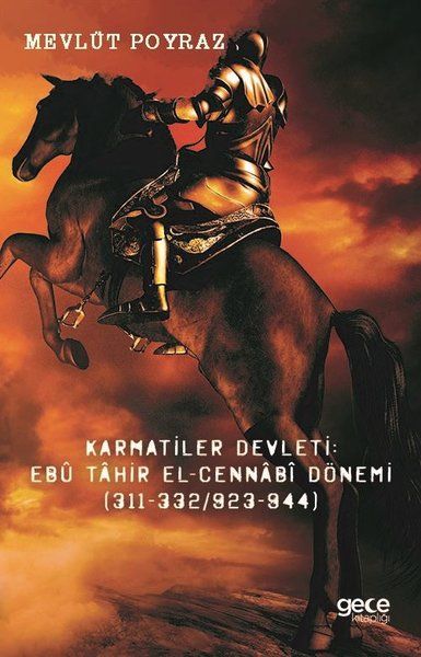 Karmatiler Devleti: Ebu Tahir El-Cennabi Dönemi (311-332/923-944) kitap kapağı