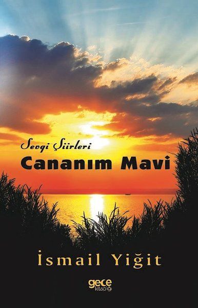 Cananım Mavi - Sevgi Şiirleri kitap kapağı