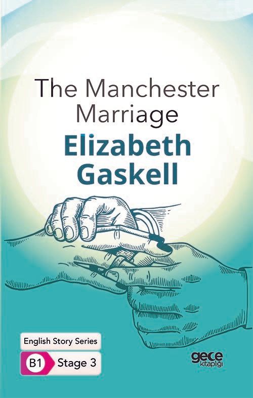 The Manchester Marriage - İngilizce Hikayeler B1 Stage 3 kitap kapağı