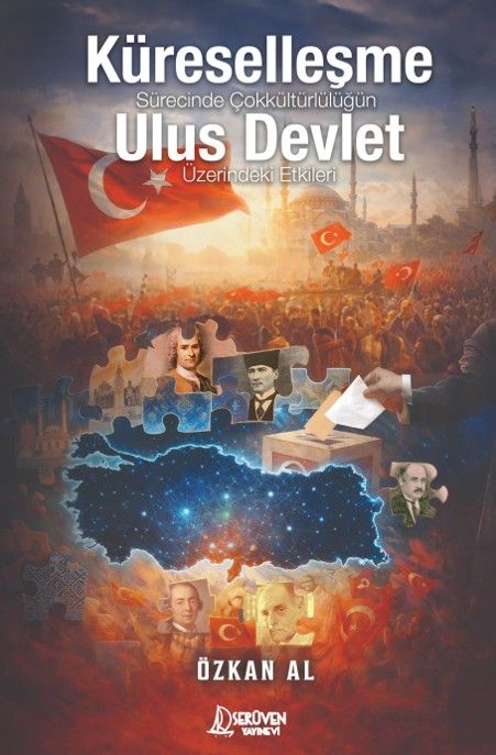 Küreselleşme Sürecinde Çok Kültürlülüğün Ulus Devlet Üzerindeki Etkileri kitap kapağı